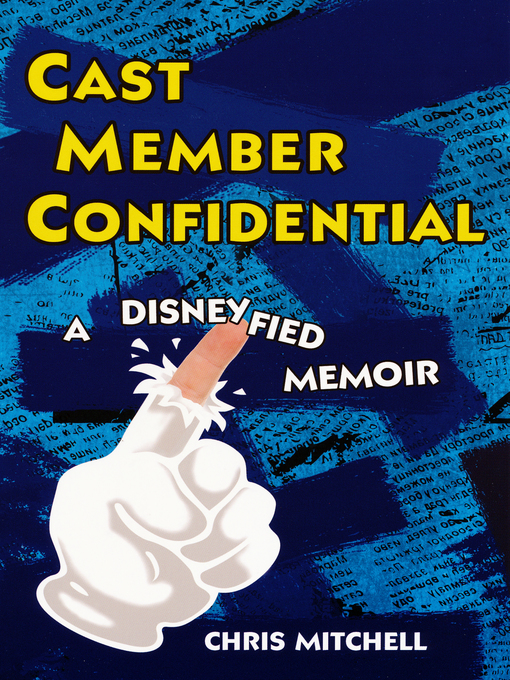 Title details for Cast Member Confidential by Chris Mitchell - Available